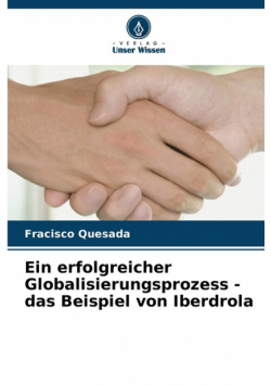 Ein erfolgreicher Globalisierungsprozess - das Beispiel von Iberdrola