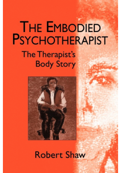 The Embodied Psychotherapist