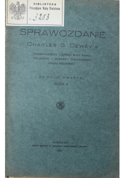 Sprawozdanie Charles S. Dewey'a Nr 7 Za Drugi kwartału 1929 r.,  1929 r.
