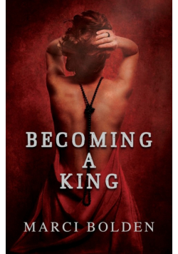 Becoming A King