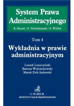 Wykładnia w prawie administracyjnym t.4