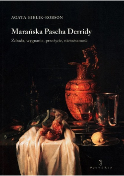 Marańska Pascha Derridy