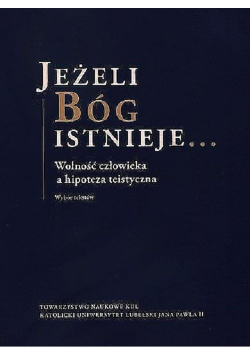 Jeżeli Bóg istnieje Wybór tekstów / KUL