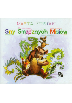 Sny smacznych misiów