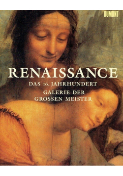 Renaissance Das 16 Jahrhundert Galerie der grossen Meister