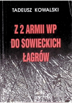 Z 2 Armii WP do sowieckich łagrów