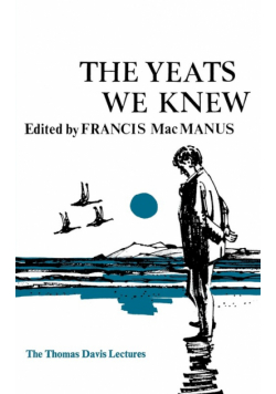 The Yeats We Knew