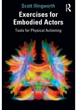 Exercises for Embodied Actors