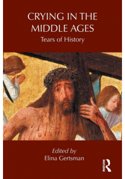 Crying in the Middle Ages
