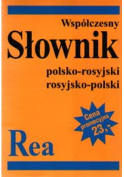 Współczesny słownik polsko - rosyjski rosyjsko - polski