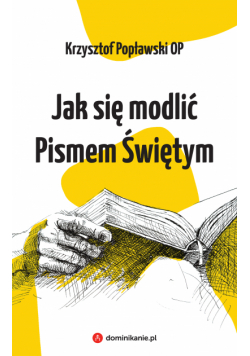 Jak się modlić Pismem Świętym