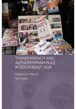 Transparency and Authoritarian Rule in Southeast Asia