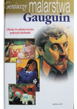 Geniusze malarstwa Gauguin