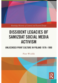 Dissident Legacies of Samizdat Social Media Activism