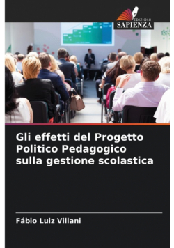 Gli effetti del Progetto Politico Pedagogico sulla gestione scolastica