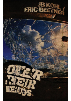 Over Their Heads
