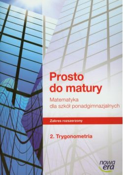 Prosto do matury ćwiczenia część 2 Trygonometria