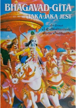 Bhsgavad Gita Taka jaką jest