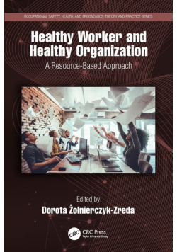 Healthy Worker and Healthy Organization