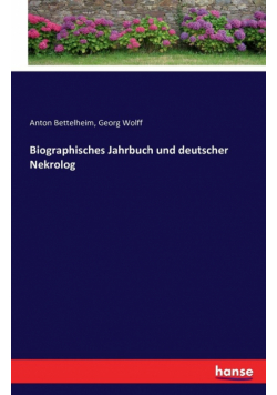 Biographisches Jahrbuch und deutscher Nekrolog