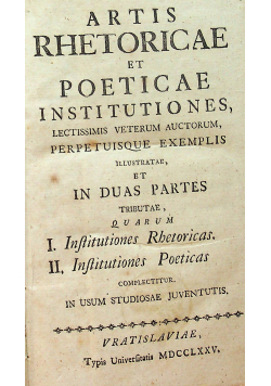 Artis Rhetoricae et Poeticae Institutiones  1755 r.