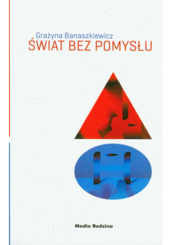 Świat bez pomysłu