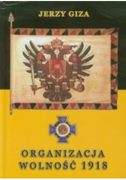 Organizacja Wolność 1918