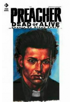Preacher: Dead Or Alive