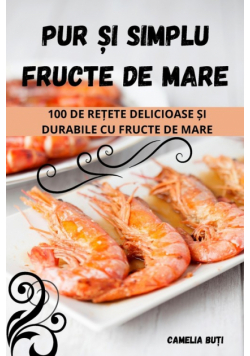 Pur Și Simplu Fructe De Mare