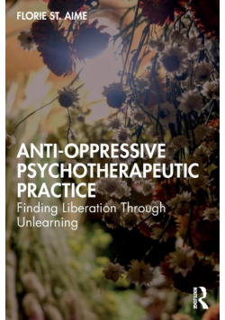 Anti-Oppressive Psychotherapeutic Practice