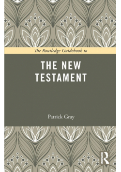 The Routledge Guidebook to The New Testament