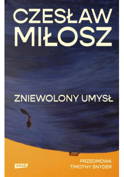 Zniewolony umysł wyd. 2024