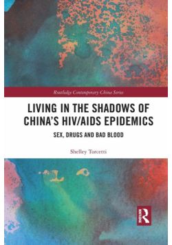 Living in the Shadows of China's HIV/AIDS Epidemics