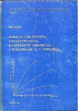 Badania nad syntezą i reaktywnością kompleksów chromu (III) z witaminami B6 i histaminą
