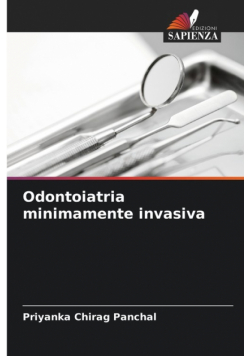 Odontoiatria minimamente invasiva