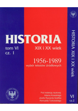 Źródła do dziejów Polski w XIX i XX wieku Tom VI Część 1 i 2