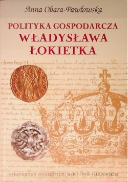Polityka gospodarcza Władysława Łokietka
