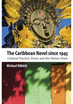 The Caribbean Novel Since 1945