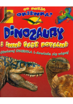 Dinozaury i inne gady kopalne: Co kryją okienka?