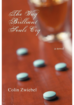 The Way Brilliant Souls Cry