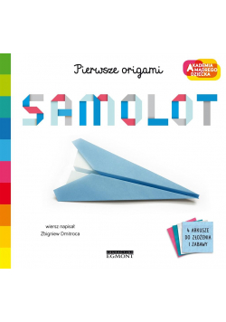 Samolot. Akademia mądrego dziecka.Pierwsze origami
