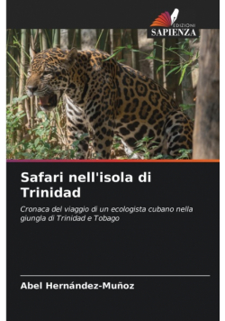 Safari nell'isola di Trinidad