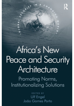 Africa's New Peace and Security Architecture