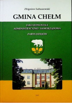 Gmina Chełm jako jednostka administracyjno - samorządowa