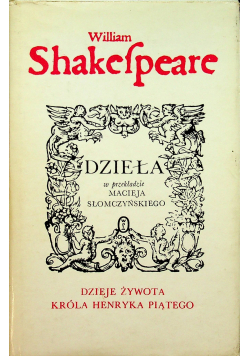 Dzieje żywota króla Henryka Piątego
