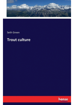 Trout culture