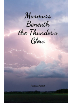 Murmurs Beneath the Thunder's Glow
