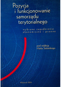 Pozycja i funkcjonowanie samorządu terytorialnego
