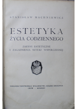 Estetyka życia codziennego 1934 r.