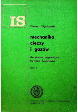 Mechanika cieczy i gazów Część 1